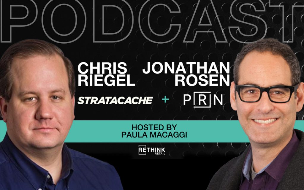 PRN and STRATACACHE on Rethink Retail podcast discussing in-store retail media innovation
